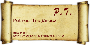 Petres Trajánusz névjegykártya